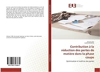 Contribution A la reduction des pertes de matiere dans la phase coupe: Optimisation et maîtrise des pertes