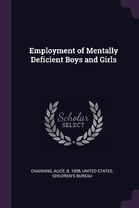 Employment of Mentally Deficient Boys and Girls