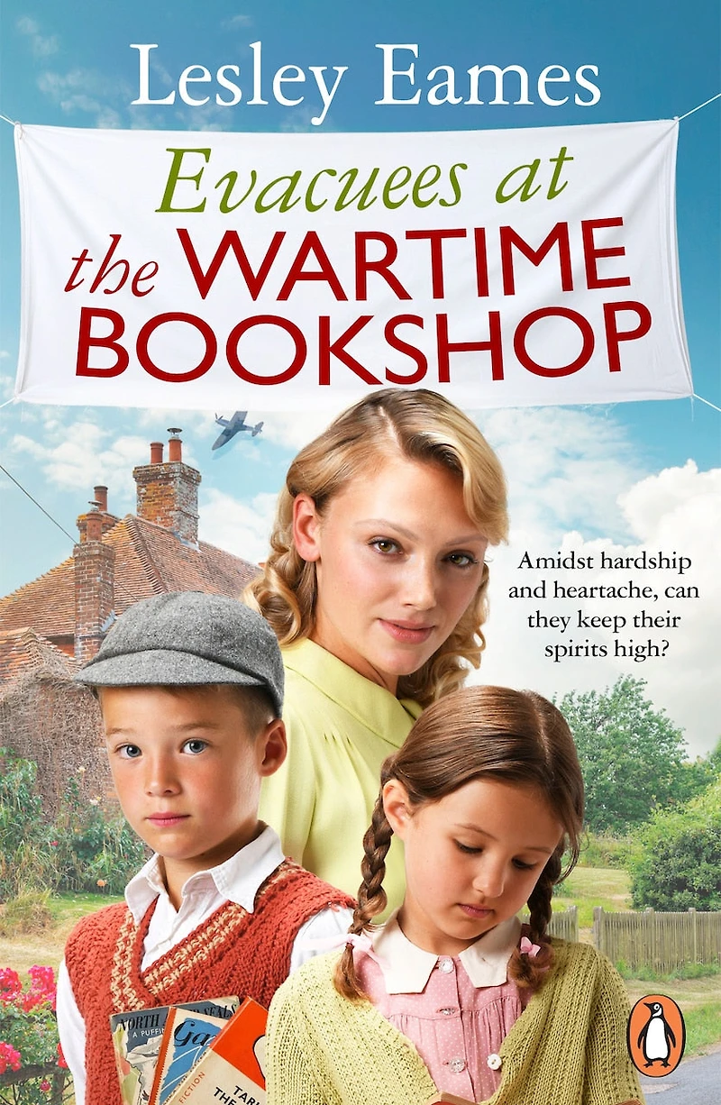 Evacuees at the Wartime Bookshop: Book 4 uplifting WWII saga series from bestselling author