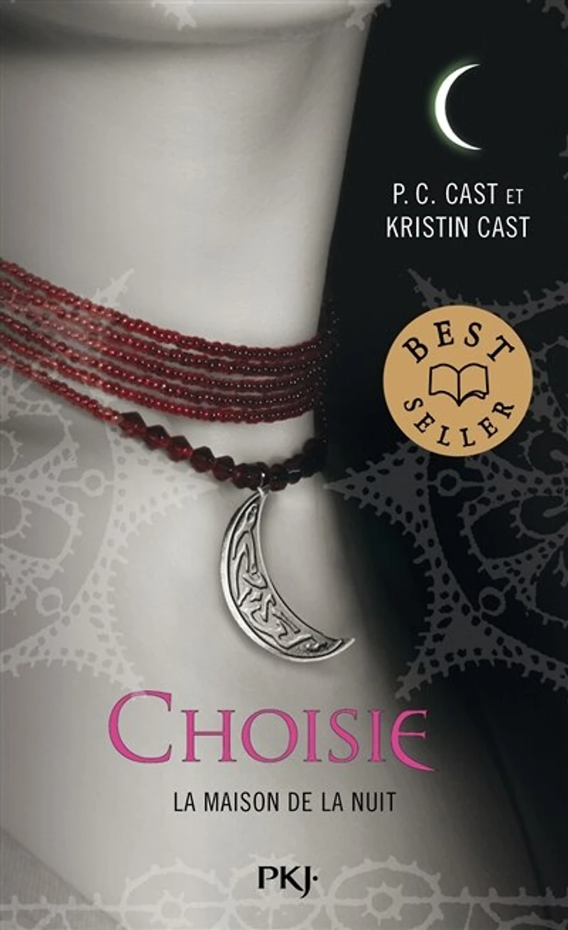 la Maison de Nuit - tome 3 Choisie: Choisie