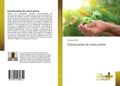 Consécration de notre prière