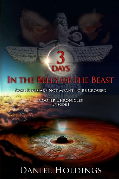 3 Days In The Belly Of The Beast: Some Lines Are Not Meant To Be Crossed