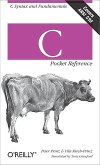 C Pocket Reference: C Syntax And Fundamentals