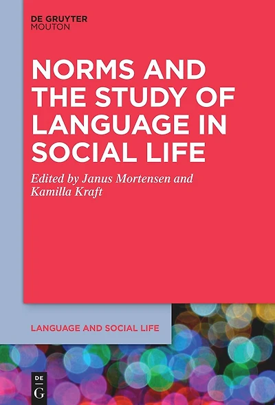 Norms and the Study of Language Social Life