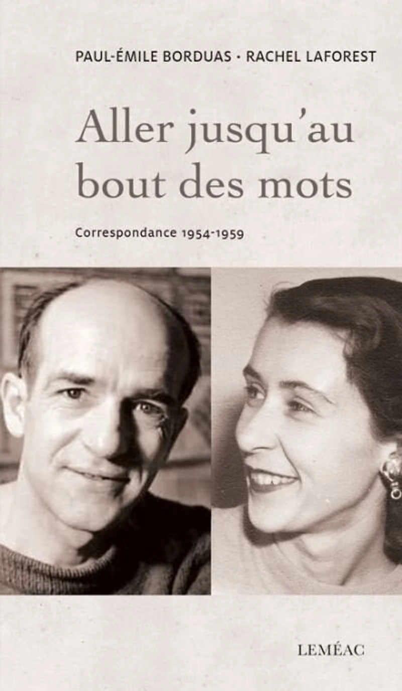Aller jusqu'au bout des mots: correspondance 1954-1959