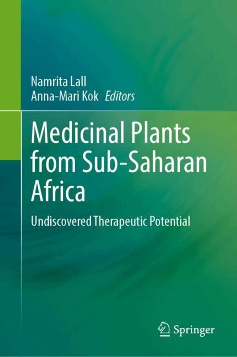 Medicinal Plants from Sub-Saharan Africa: Undiscovered Therapeutic Potential
