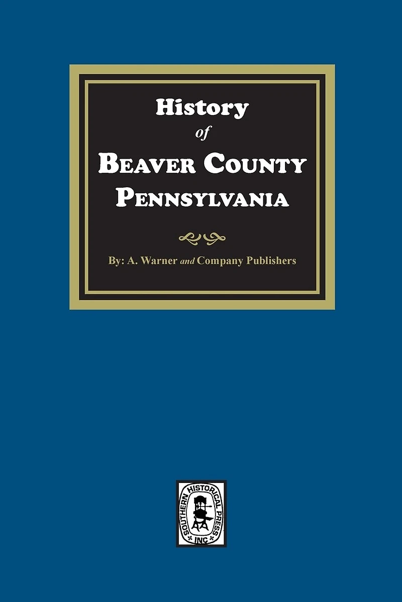 History of Beaver County, Pennsylvania