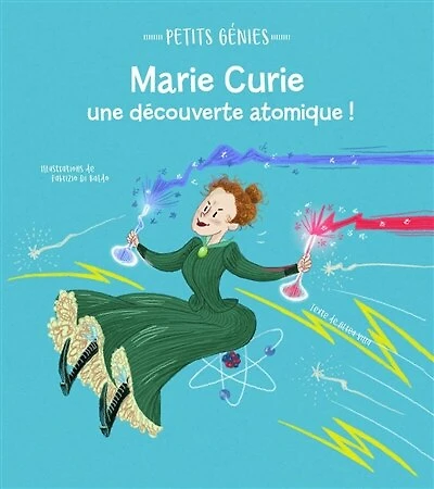 Marie Curie: une découverte atomique !
