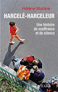 Harcelé-harceleur: une histoire de souffrance et silence