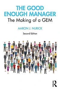 The Good Enough Manager: Making of a GEM