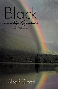 Black My Rainbow: A Memoir