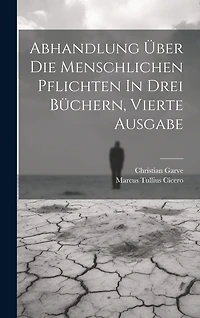 Abhandlung Über Die Menschlichen Pflichten In Drei Büchern, vierte Ausgabe