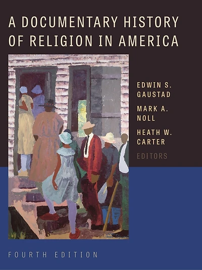 A Documentary History Of Religion America