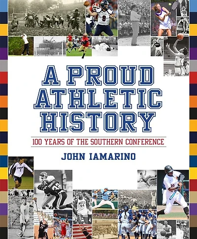 A Proud Athletic Hist: 100 Years of the Southern Conference