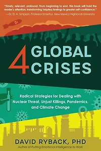 4 Global Crises: Radical Strategies for Dealing with Nuclear Threat, Racial Injustice, Pandemics