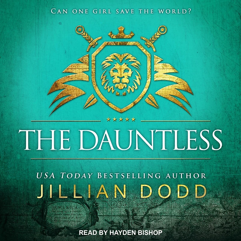 The Dauntless Lib/E