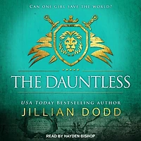 The Dauntless Lib/E