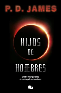 Hijos de hombres / The Children of Men