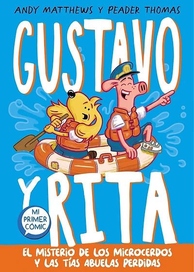 El misterio de los microcerdos y las tías abuelas perdidas / Gustav & Henri Tiny Aunt Island