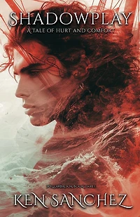 Shadowplay (Willowbrook Book Three): A Tale of Hurt and Comfort - A Gay M/M Fantasy Romance Novel