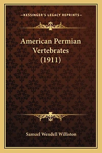 American Permian Vertebrates (1911)