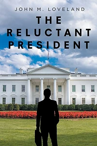 The Reluctant President