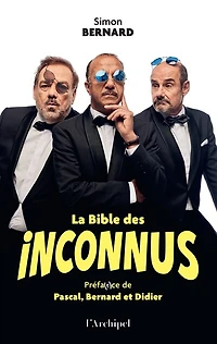 La bible des Inconnus