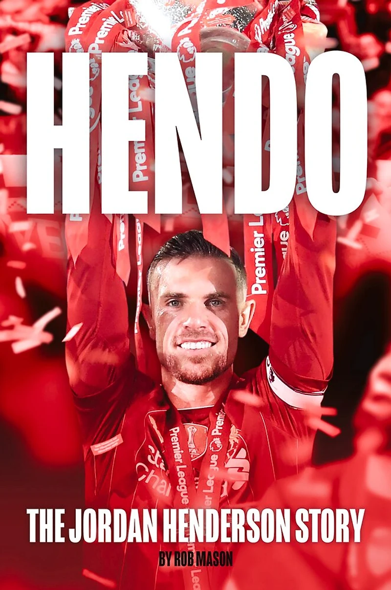 Hendo: The Jordan Henderson Story