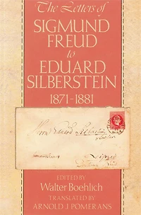 Letters of Sigmund Freud to Eduard Silberstein, 1871-1881