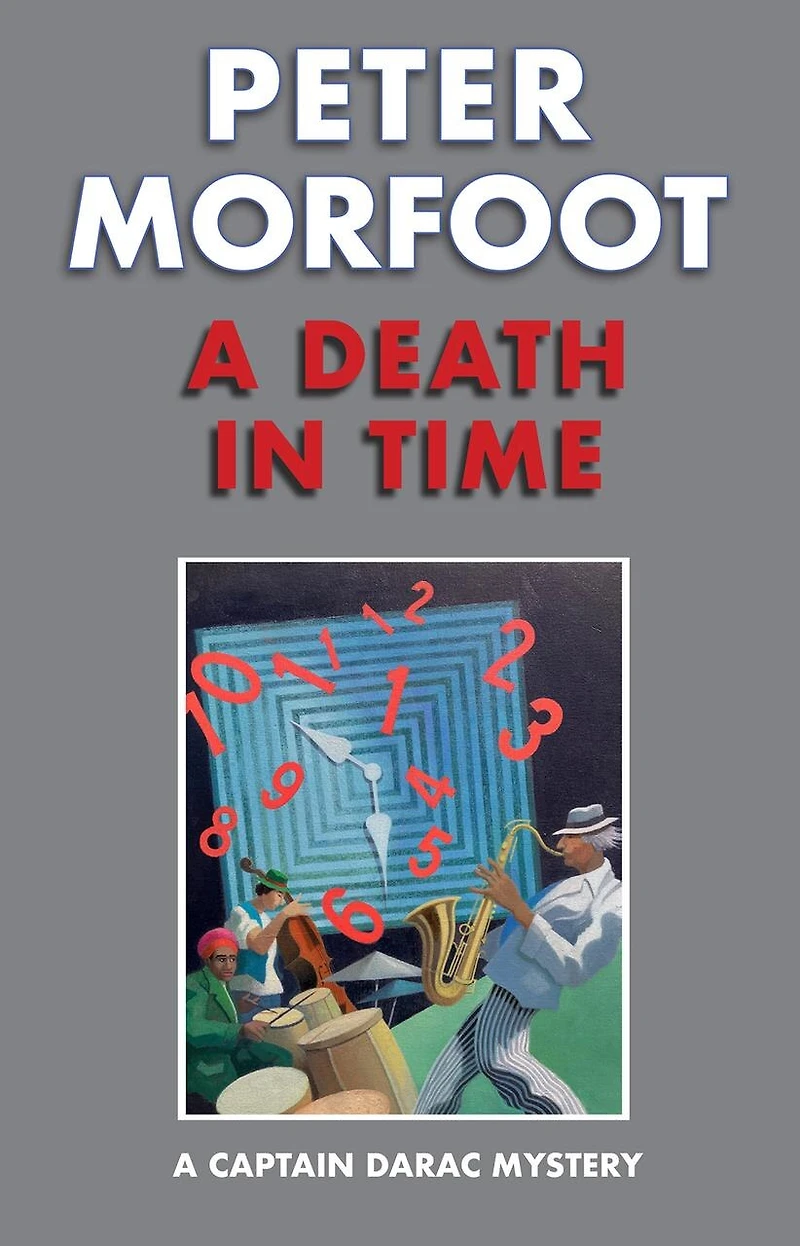 A Death in Time: A Captain Darac Mystery