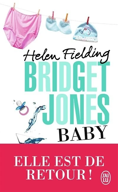 Bridget Jones baby : le journal: le journal