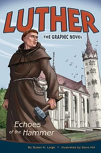 Luther: Echoes of the Hammer: Echoes of the Hammer