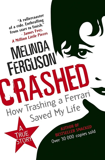 Crashed: How Trashing A Ferrari Saved My Life