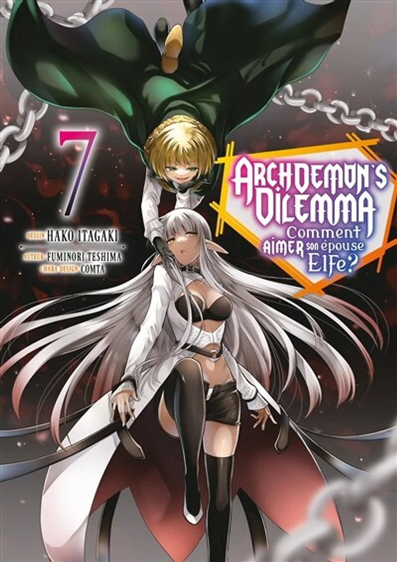 Archdemon's Dilemma : comment aimer son épouse elfe ?, Vol. 7
