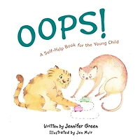OOPS!: A Self-Help Book for the Young Child