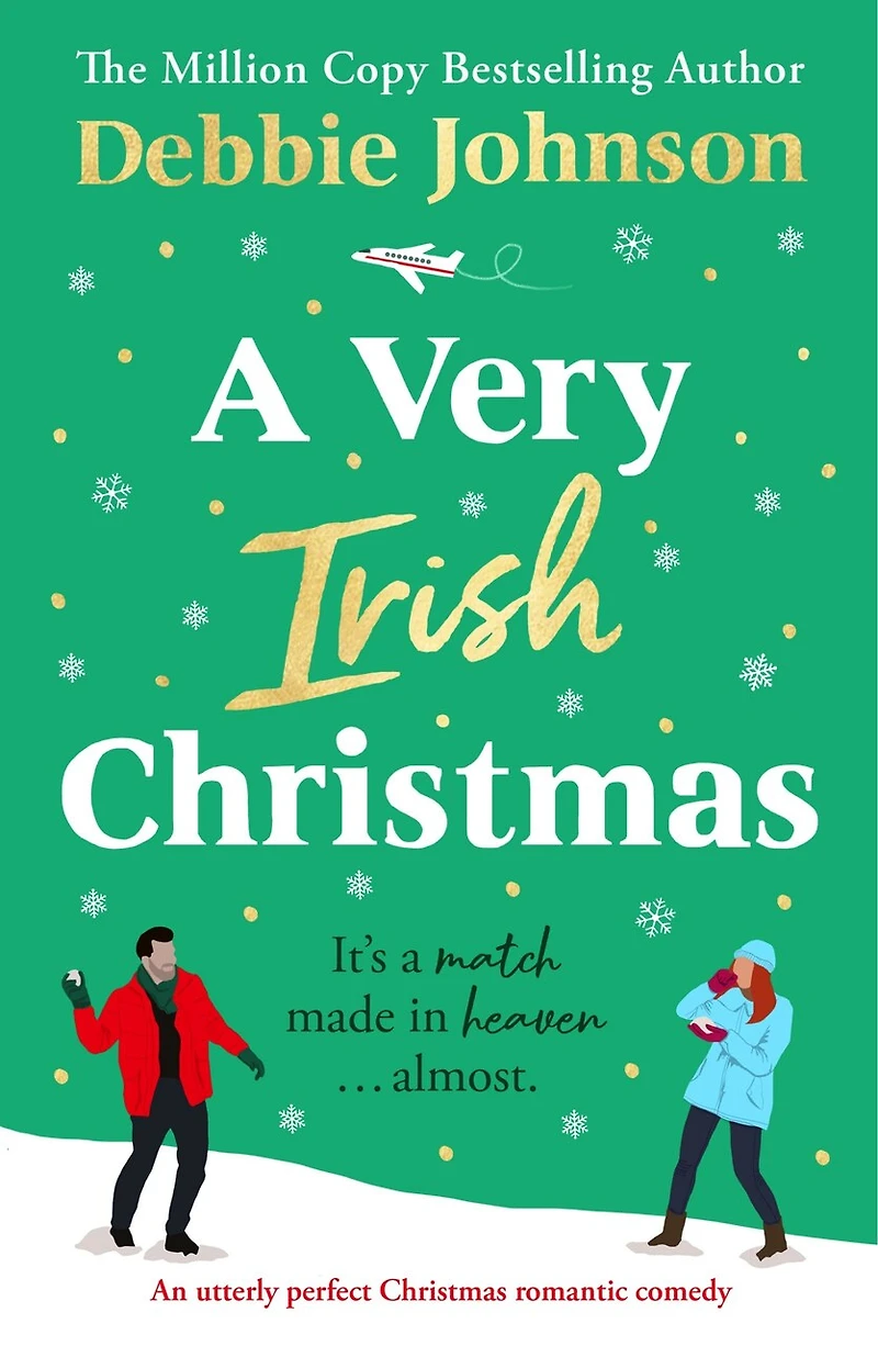 A Very Irish Christmas: A gorgeously feel-good Christmas romantic comedy