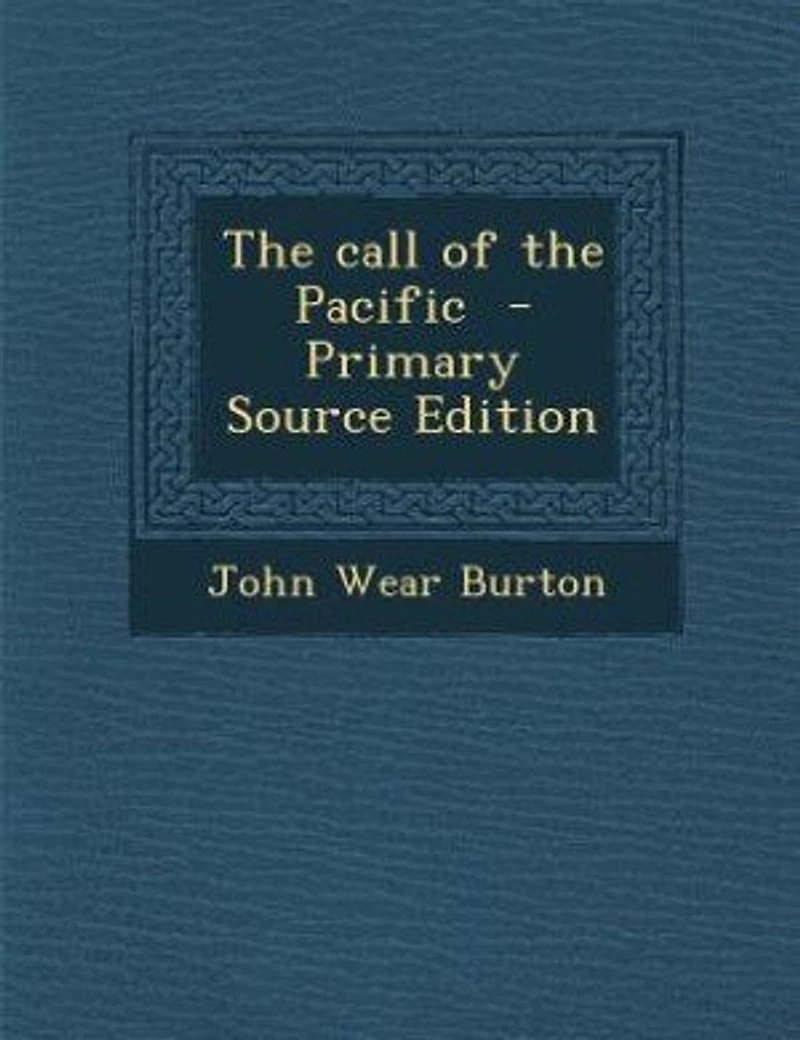 the Call of Pacific (Classic Reprint)
