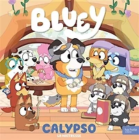 bluey calypso la maitresse: la maîtresse
