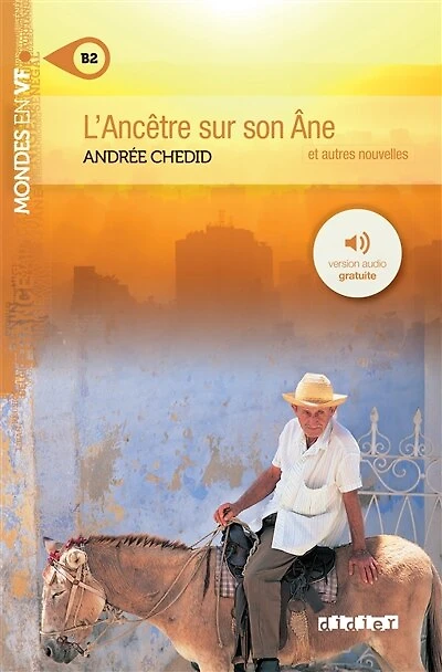 L' ancêtre sur son âne: et autres nouvelles