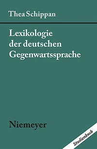 Lexikologie der deutschen Gegenwartssprache