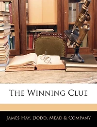 The Winning Clue (Classic Reprint)