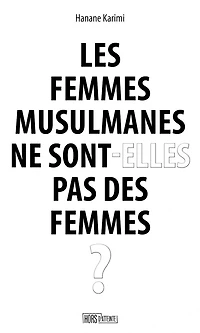 Les femmes musulmanes ne sont-elles pas des ?