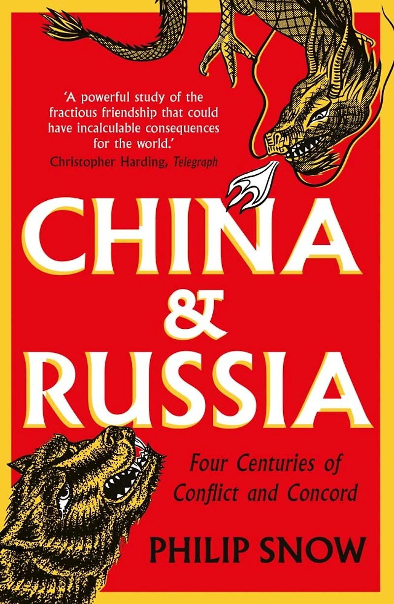 China and Russia: Four Centuries of Conflict Concord