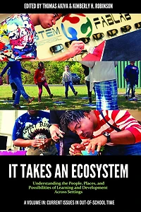 It Takes an Ecosystem: Understanding the People, Places, and Possibilities of Learning Development Across Settings