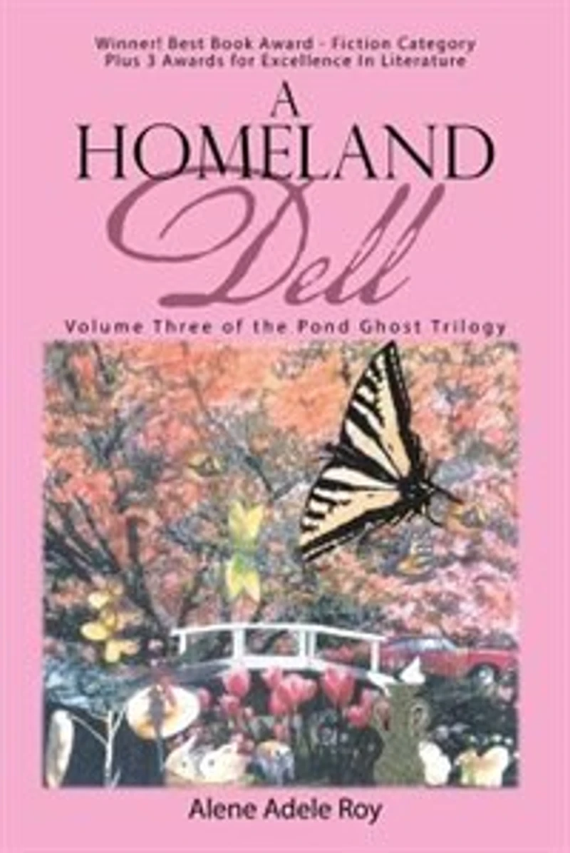A Homeland Dell: Volume Three of the Pond Ghost Trilogy