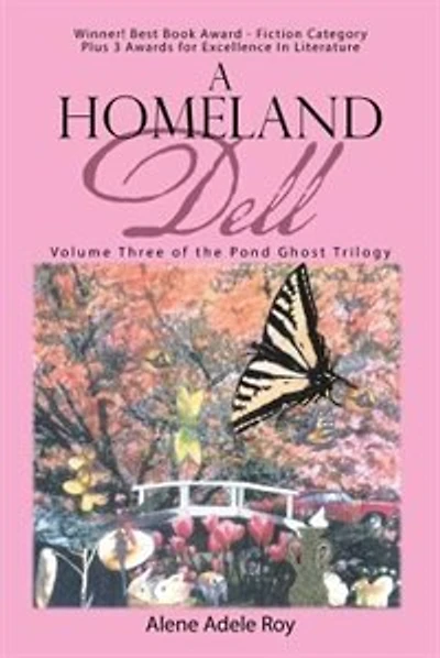 A Homeland Dell: Volume Three of the Pond Ghost Trilogy
