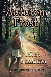 Autumn Frost: Large Print Edition