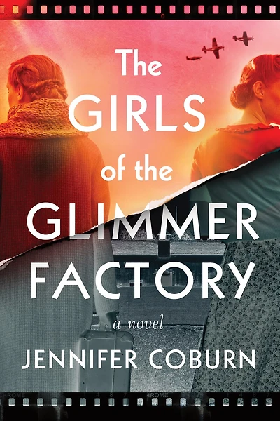 The Girls of the Glimmer Factory: A Novel