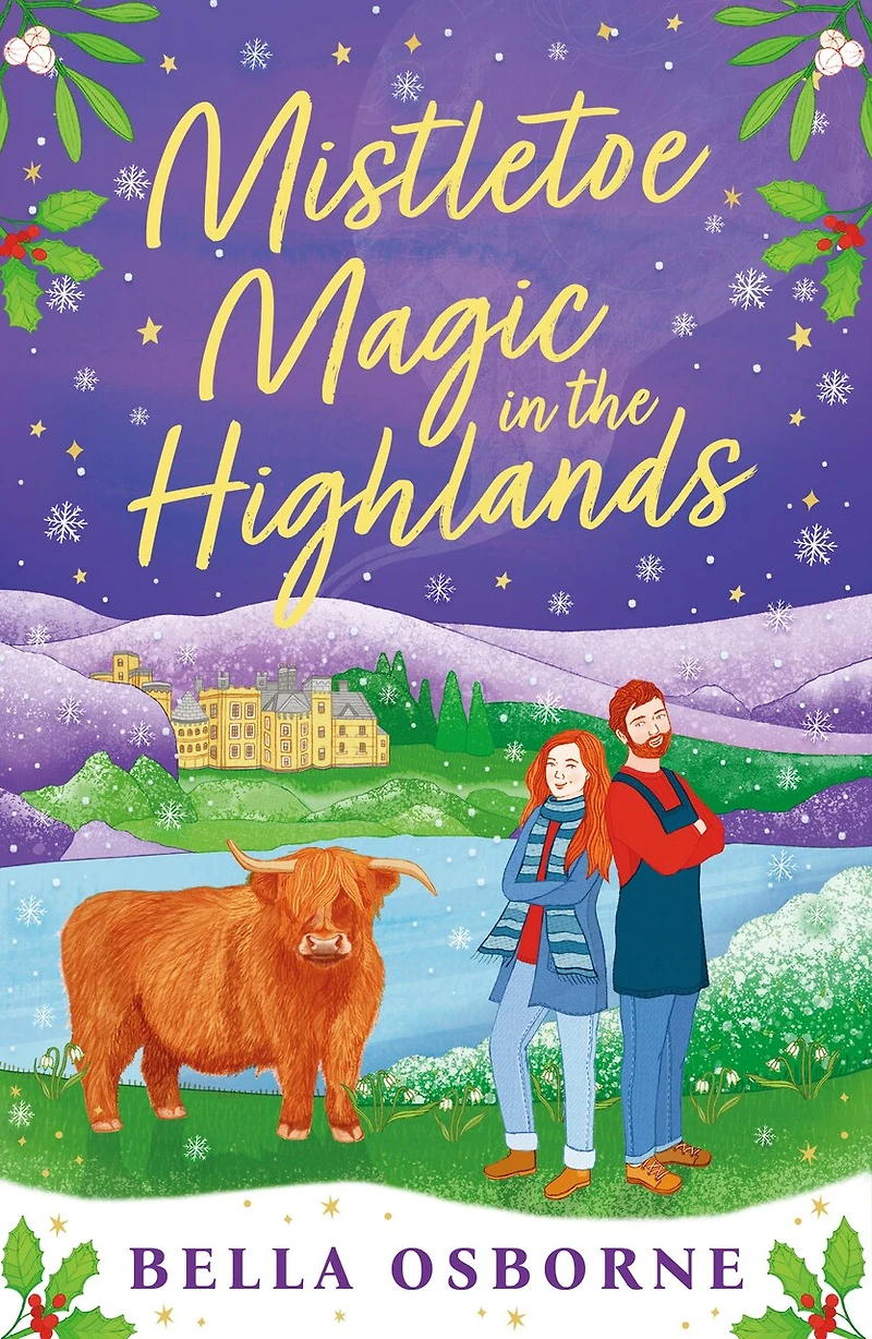Mistletoe Magic The Highlands: brand-new perfect funny and festive rom-com to curl up with