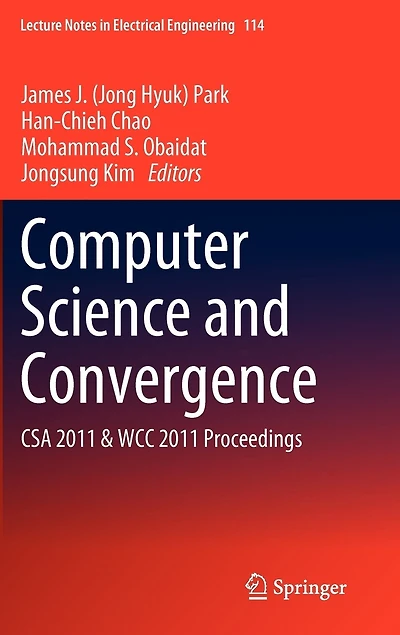 Computer Science And Convergence: Csa 2011 Wcc Proceedings